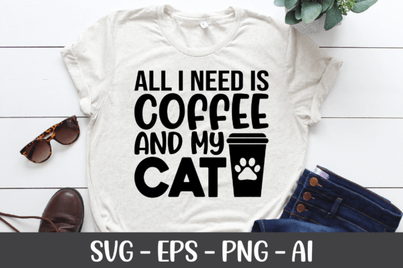 All I Need is Coffee and My Cat SVG: A Designer's Review