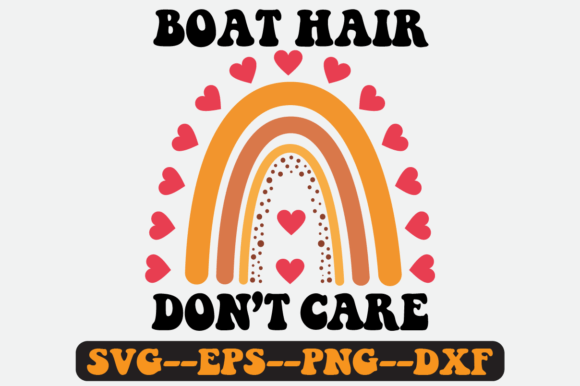 Boat Hair Quote Retro Svg Design Review