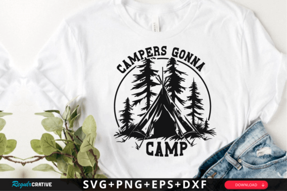 Campers Gonna Camp SVG Design Review