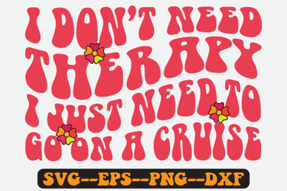 Cruise Quote Retro Svg Design for Crafts and Graphics