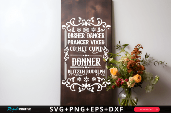 Dasher Dancer Prancer Vixen SVG Design for Crafts and Graphics