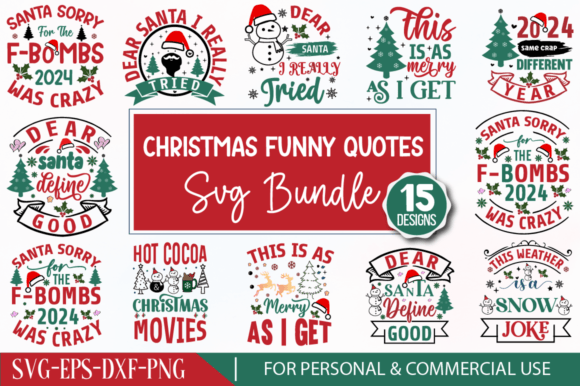 Funny Christmas SVG Quotes Bundle for Crafts and Graphics