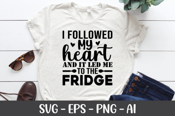 I Followed My Heart and It Led Me SVG Graphics