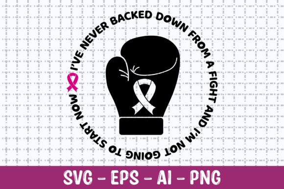 I ve Never Backed Down from a Fight SVG for Crafts and Graphics