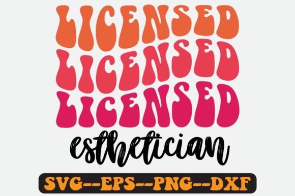 License Esthetician Quote Retro SVG for Crafts and Graphics