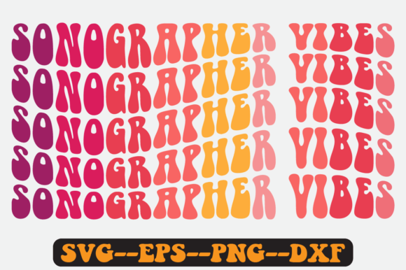 Sonographer Vibes Quote Retro Svg Design for Graphics and Crafts