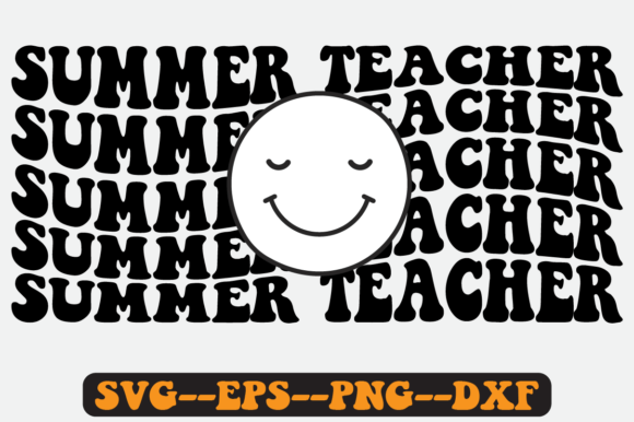 Summer Teacher Quote Retro Svg Design for Crafts and Graphics