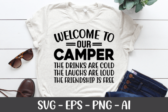 Welcome to Our Camper the Drinks SVG for Crafts